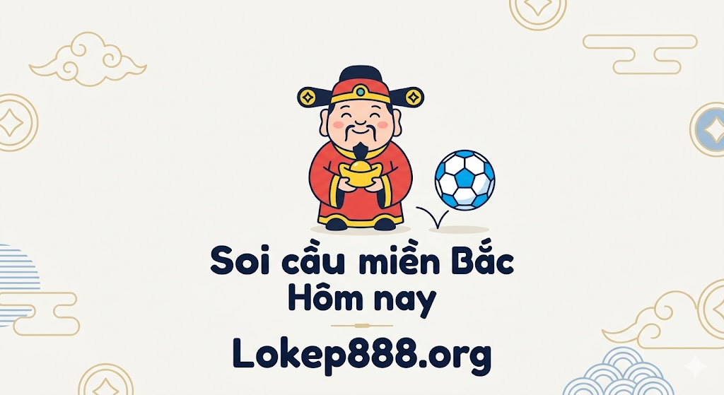 Soi cầu miền bắc hôm nay
