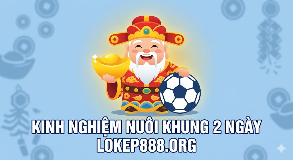 Kinh Nghiệm nuôi bạch thủ khung 2 ngày
